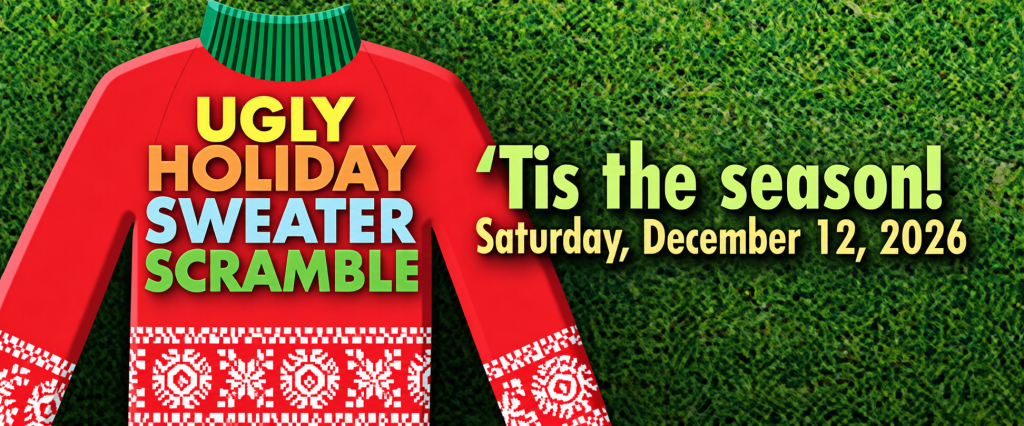 Ugly Holiday Sweater Scramble
Saturday, December 12, 2026